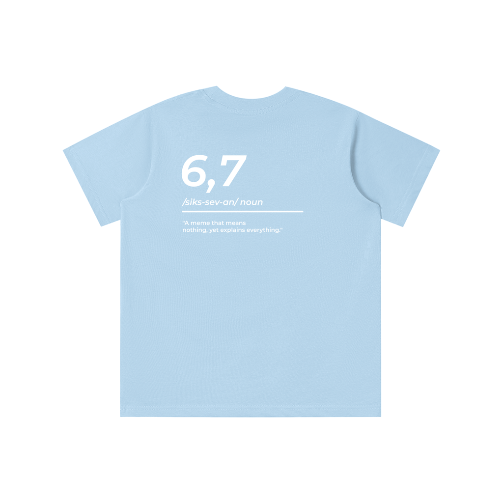 Kids 6,7 Definition T