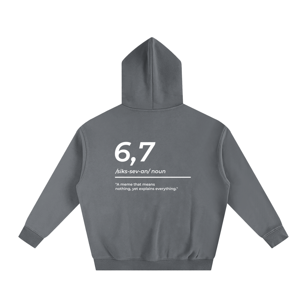 6,7 Definition Hoodie