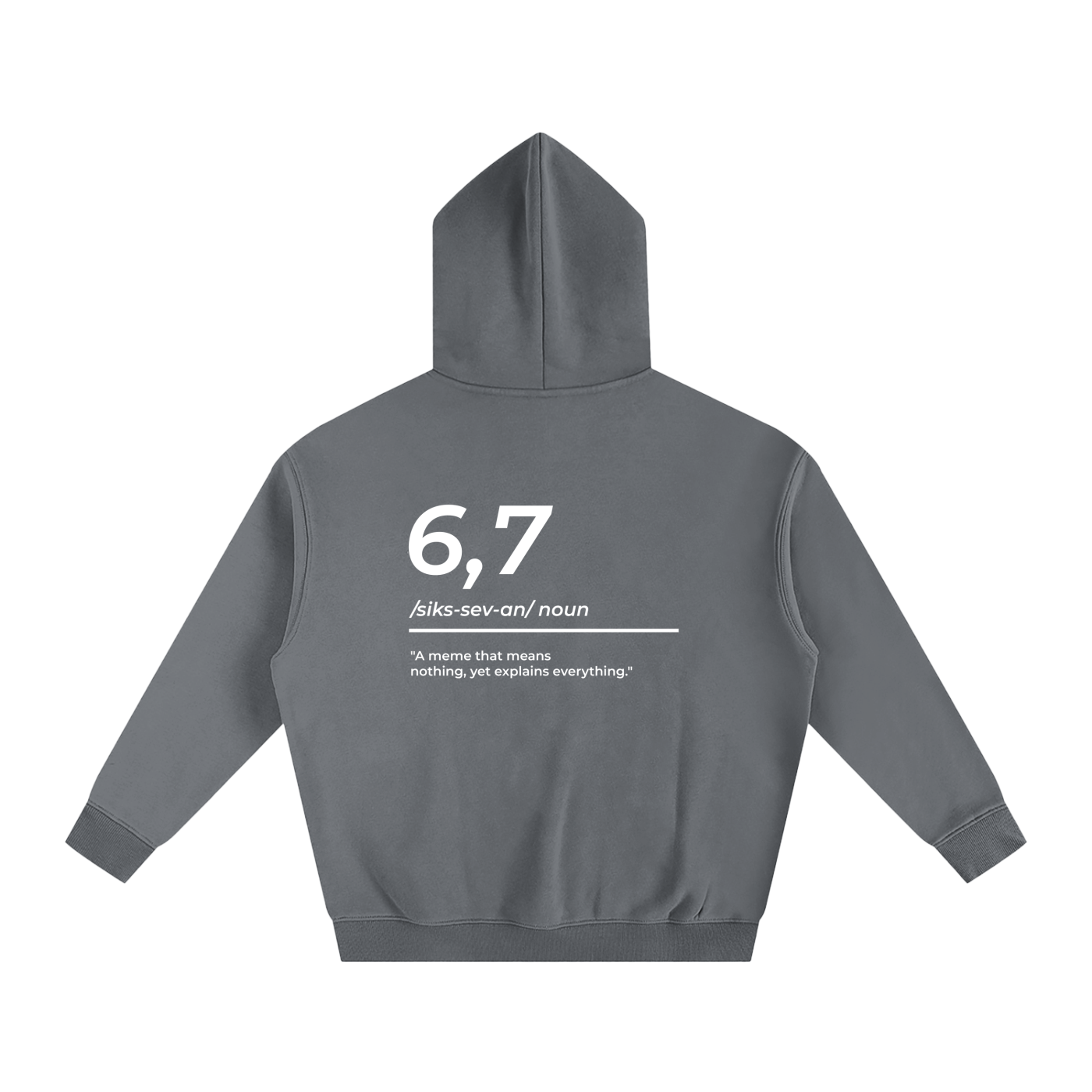 6,7 Definition Hoodie